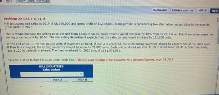  TR 1 Dem. Announcements CALCULATOR PRINTER VERSION BACK NEXT Problem 22-03Aa-b,