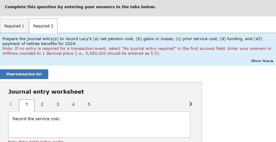 2024, Lacy received the following information: Projected Benefit Obligation ($ in millions)