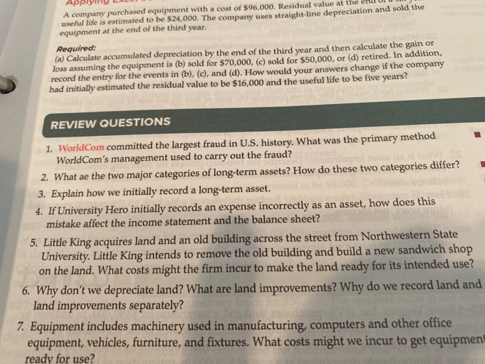  ApplyIHY LALU A company purchased equipment with a cost of $96,000.