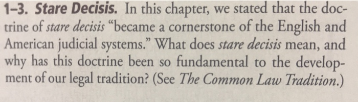 trine of stare decisis "became a cornerstone of the English and American