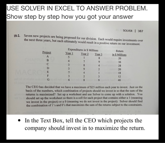 Use Excel SOLVER to answer problem , please show step by step