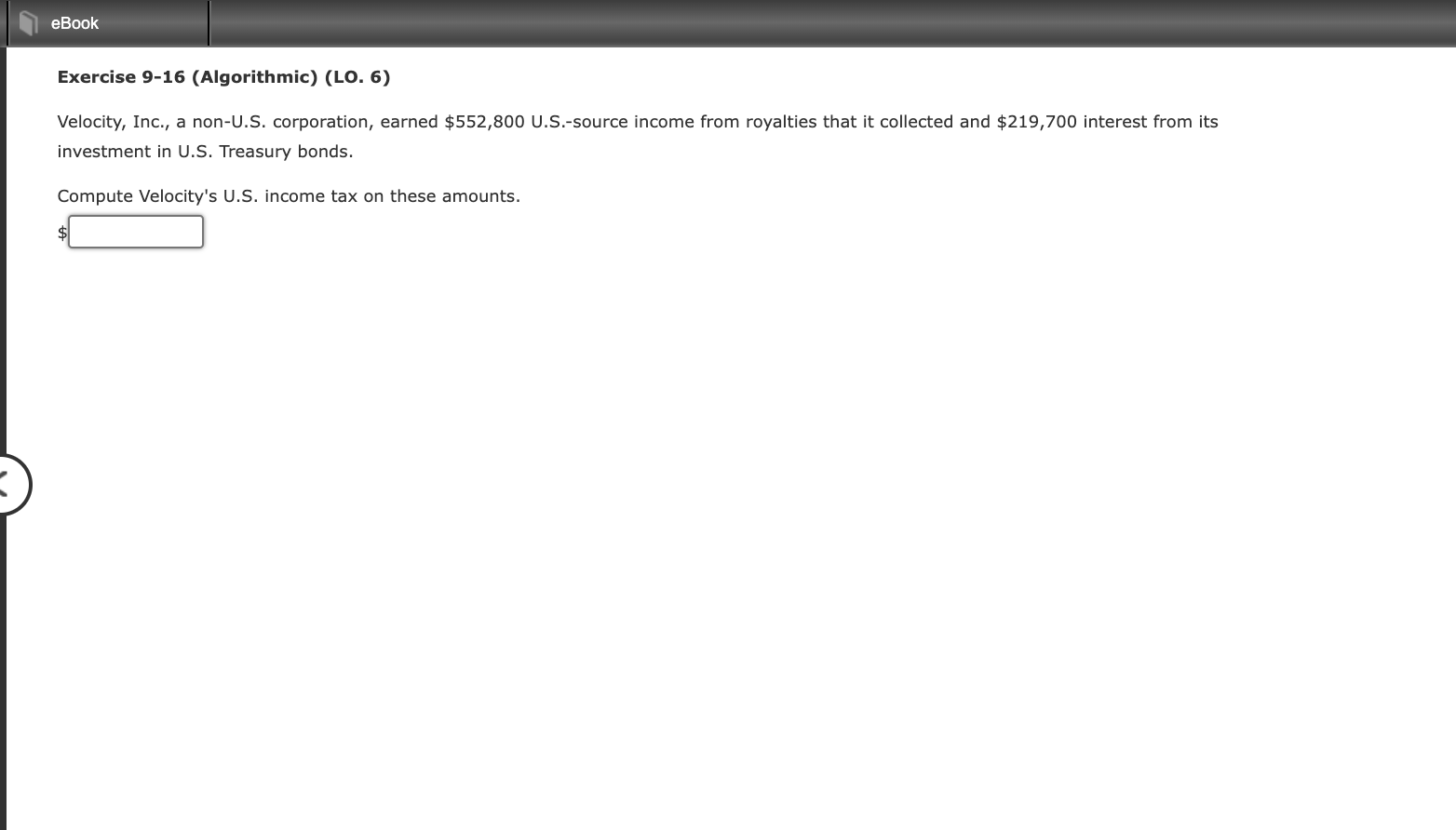 eBook Exercise 9-16 (Algorithmic) (LO. 6) Velocity, Inc., a non-U.S. corporation,