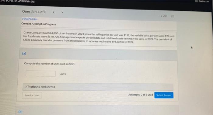 05 ASSIGNMENT Question 4 of 6 - 20 E View Policies