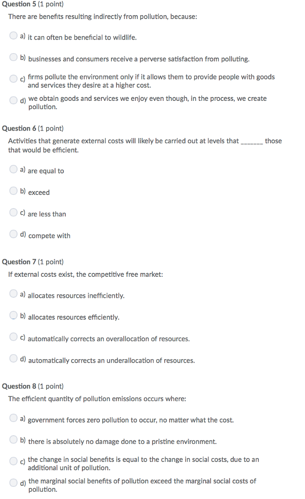 makers generating the activity will a) be faced with its full costs,
