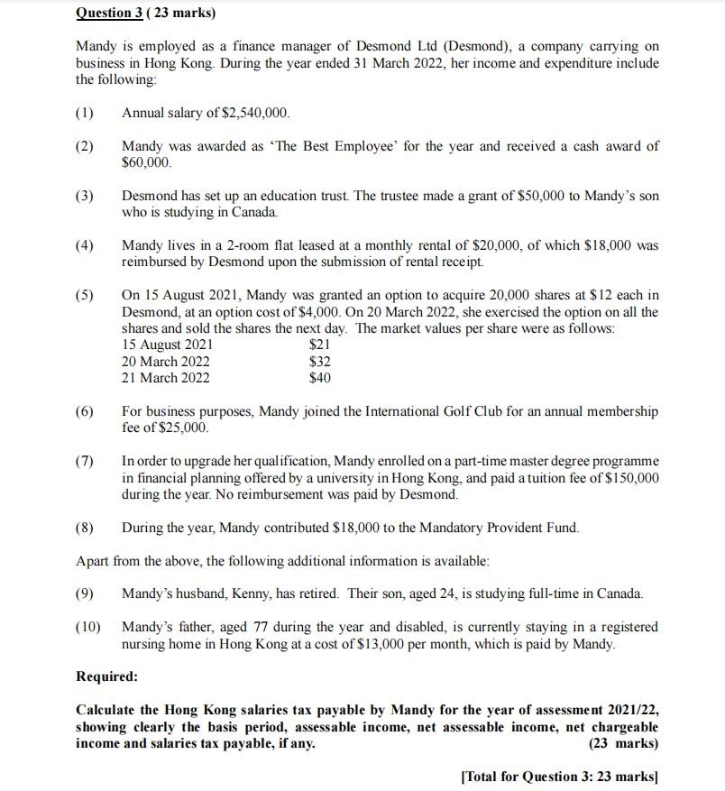 Question 3 ( 23 marks) Mandy is employed as a finance