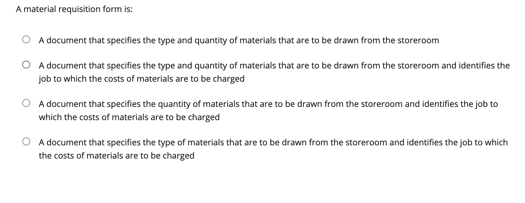  A material requisition form is: A document that specifies the type