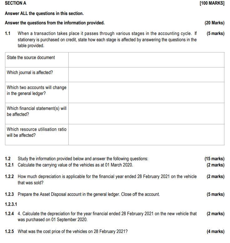  SECTION A [100 MARKS] Answer ALL the questions in this section.