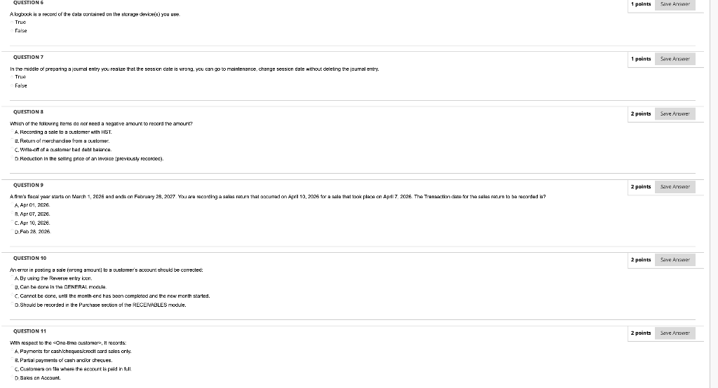  1 points Save Answer QUESTION A logbook is a recurd of