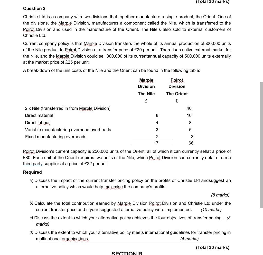 Please answer all the questions (Total 30 marks) Question 2 Christie