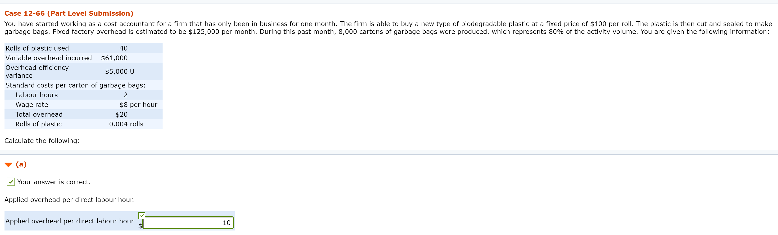 Hi, Please Answer question C. Thanks. Case 12-66 (Part Level Submission) You