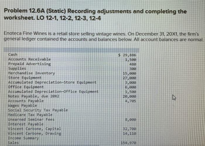  Problem 12.6A (Static) Recording adjustments and completing the worksheet. LO 12-1,