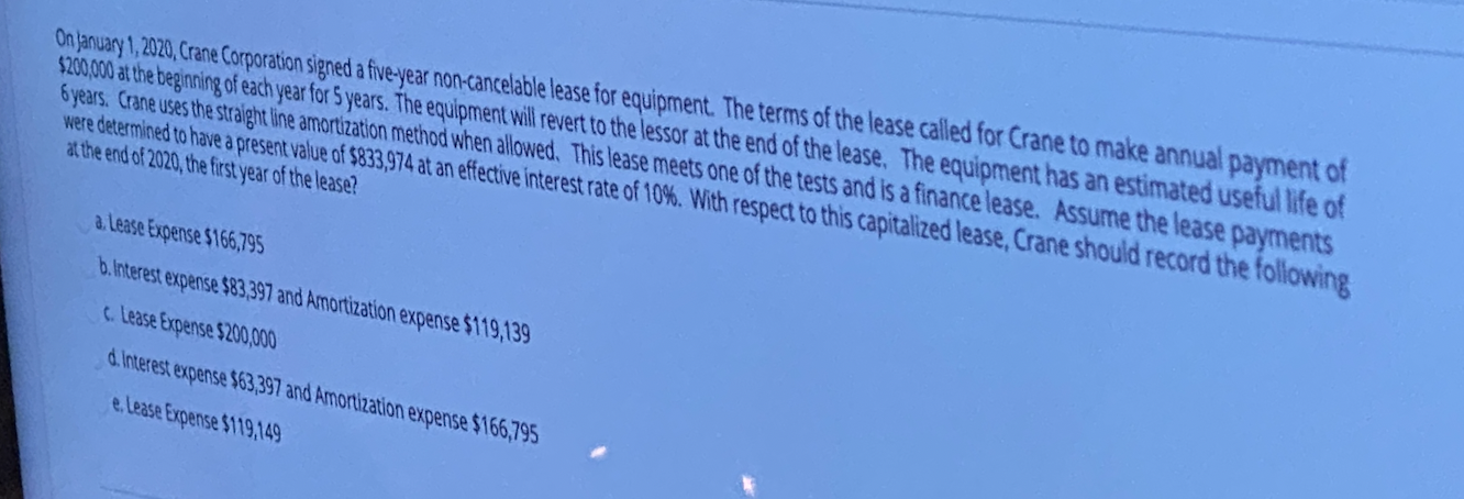 Additional part to this problem: If it was determined that the lease