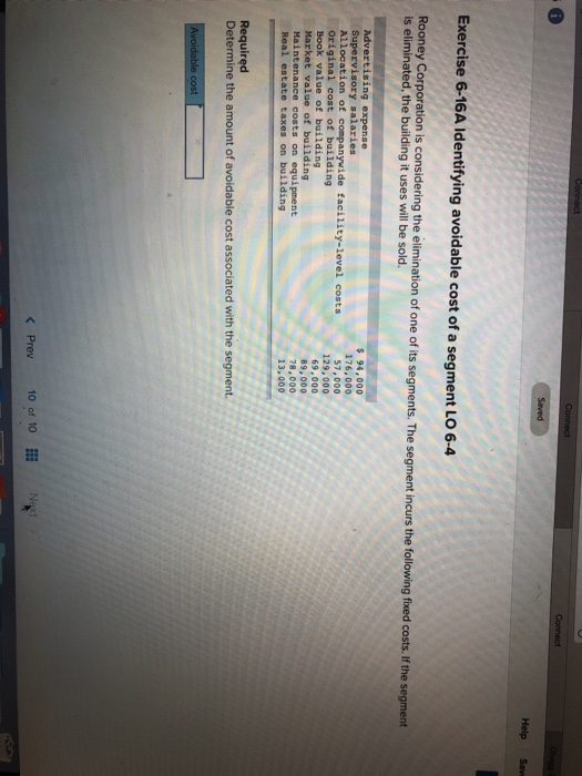  Help Sav Exercise 6-16A Identifying avoidable cost of a segment LO