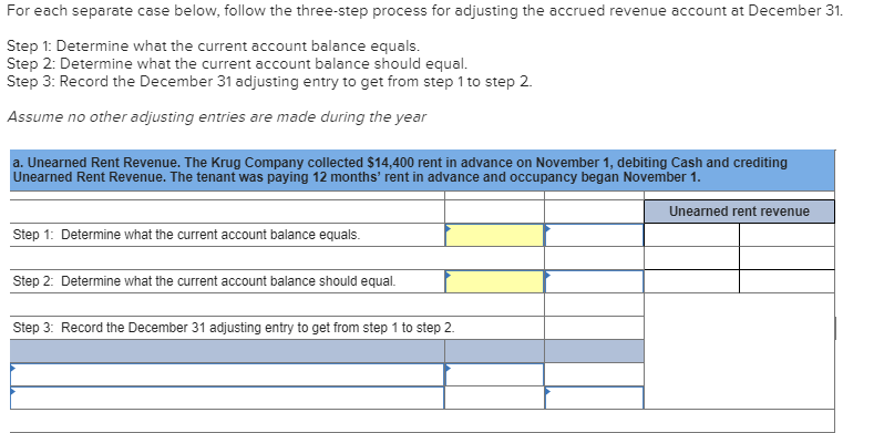 For each separate case below, follow the three-step process for adjusting