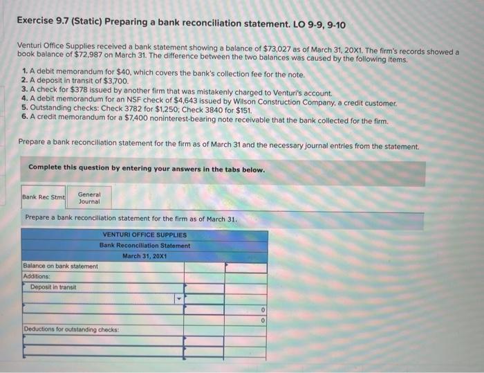  Exercise 9.7 (Static) Preparing a bank reconciliation statement. LO 9-9, 9-10