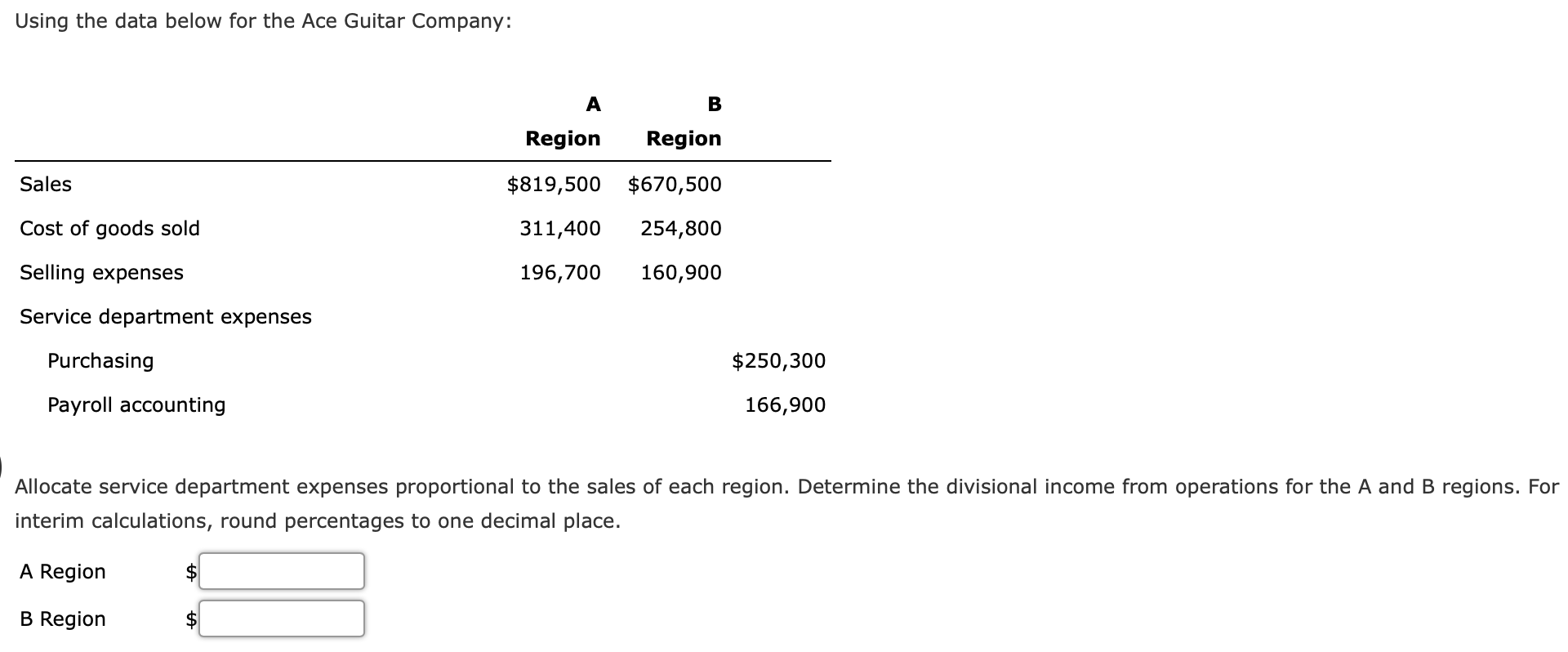  Using the data below for the Ace Guitar Company: A B