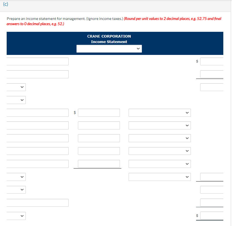 Help with C please :) (c) Prepare an income statement for management.
