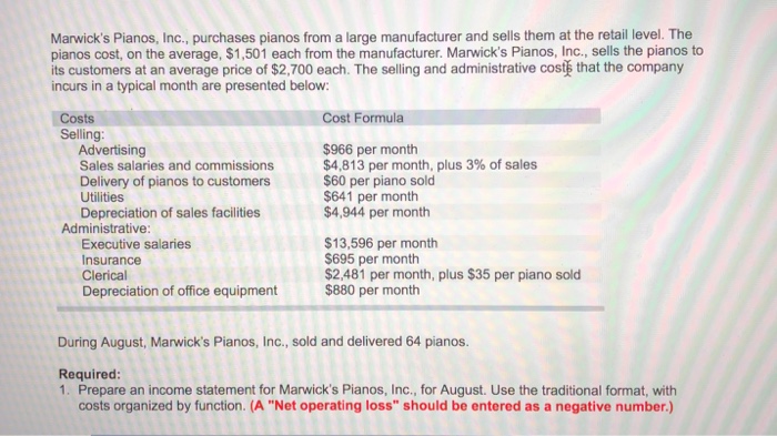  Please explain how you got each answer. Thank you. Marwick's Pianos,