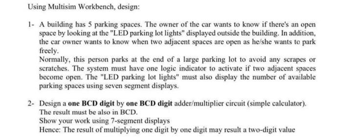 The second branch only Using Multisim Workbench, design: 1. A building has
