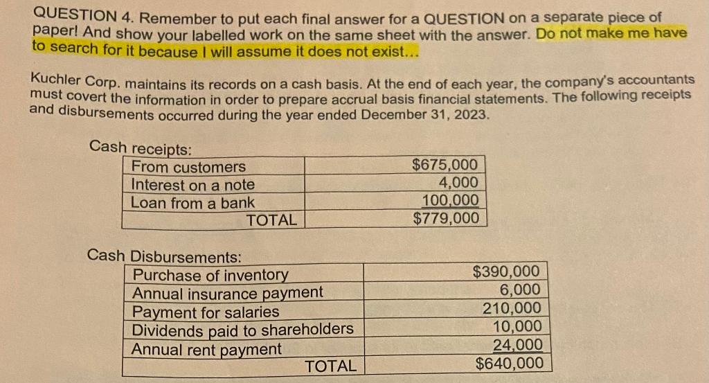 QUESTION 4. Remember to put each final answer for a QUESTION