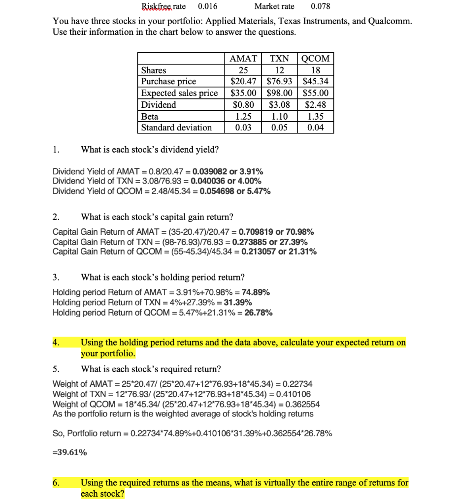 PLEASE ANSWER HIGHLIGHTED QUESTIONS 4 & 6 ONLY. PLEASE SHOW ALL CALCULATIONS