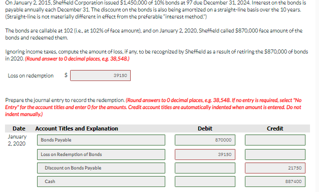 why is my answer wrong? please explain. On January 2, 2015, Sheffield