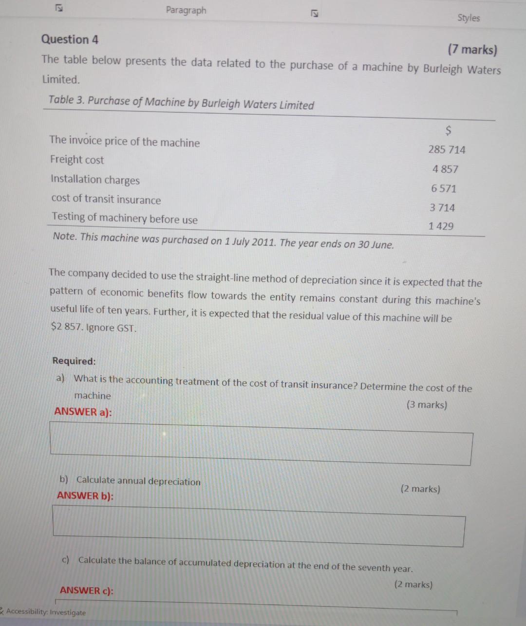  Question 4 (7 marks) The table below presents the data related