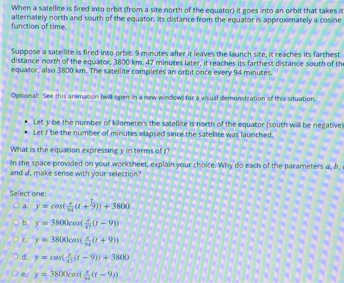  When a satellite is fired into orbit (from a site north