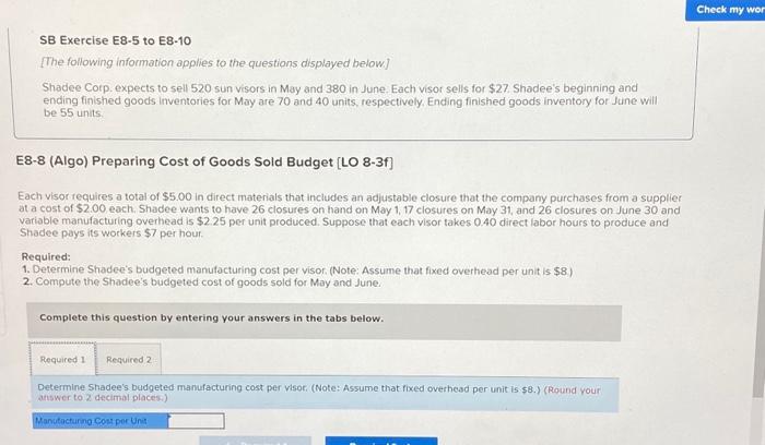  SB Exercise E8-5 to E8-10 [The following information applies to the