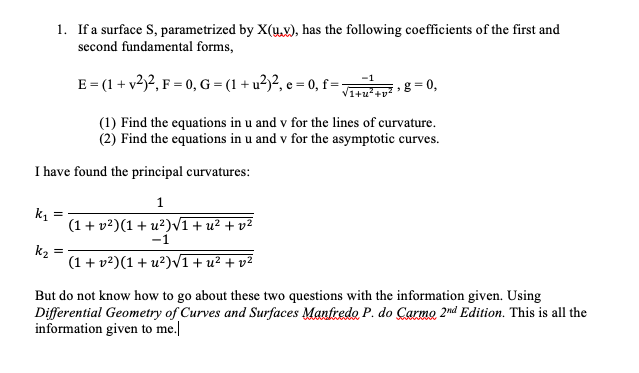  1. If a surface S, parametrized by X(u.x), has the following