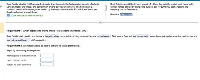 please help with requirment 2 and 3 Root Buliders builds 1,500-square-foot starter