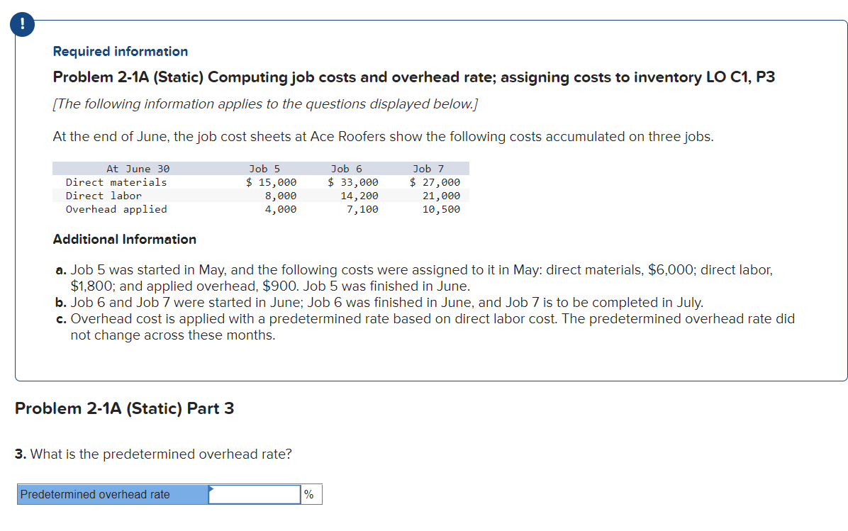 Required information Problem 2-1A (Static) Computing job costs and overhead rate;