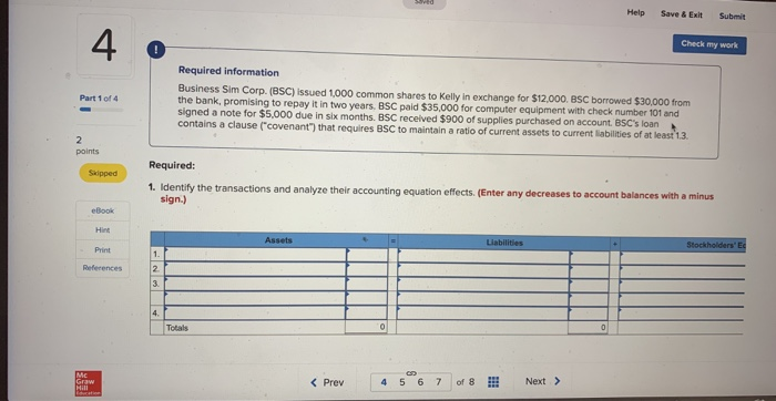  Help Save&ExitSubmit Check my work Required information Business Sim Corp. (BSC)