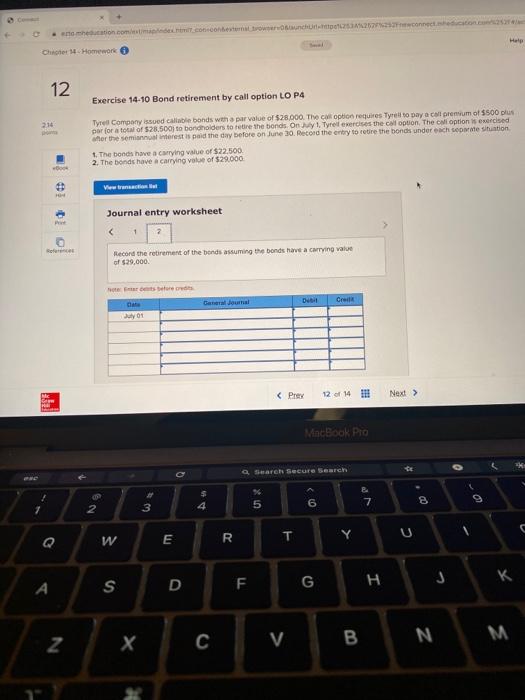 Bond retirement by call option LO P4 21 por Tyrell Company issued