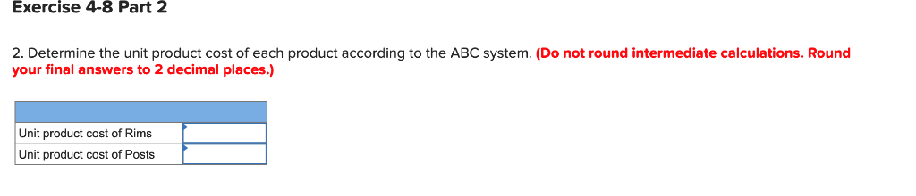 following information applies to the questions displayed below.] Performance Products Corporation makes
