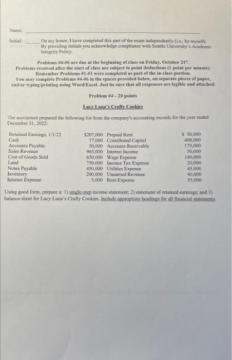 Need help please! Initial Oa my honor, I have completed this gart