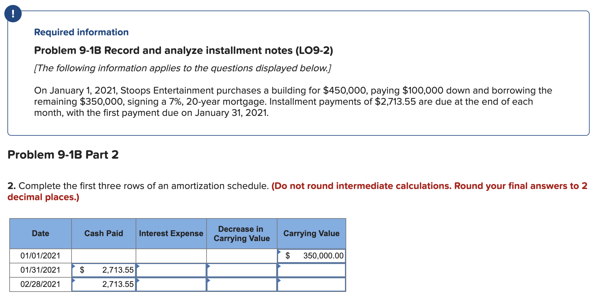  Required information Problem 9-1B Record and analyze installment notes (LO9-2) [The