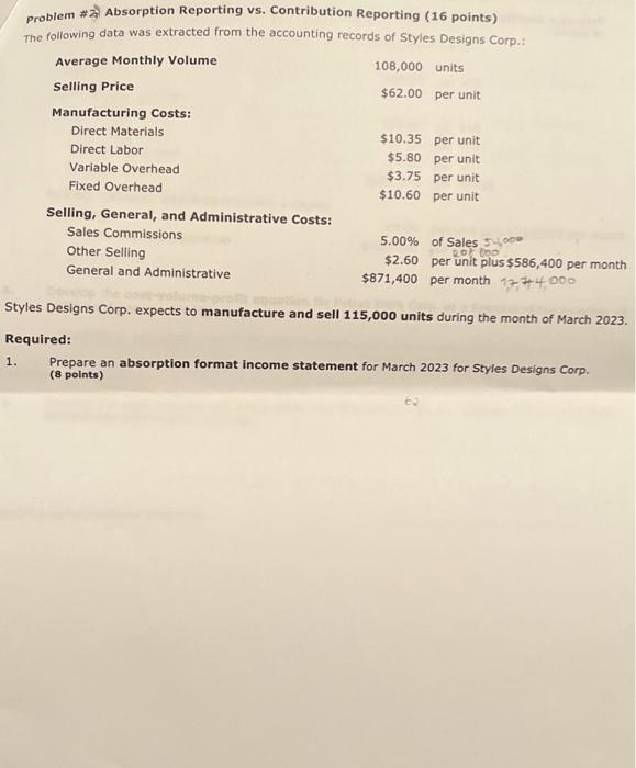  Problem \#2 Absorption Reporting vs. Contribution Reporting (16 points) The following
