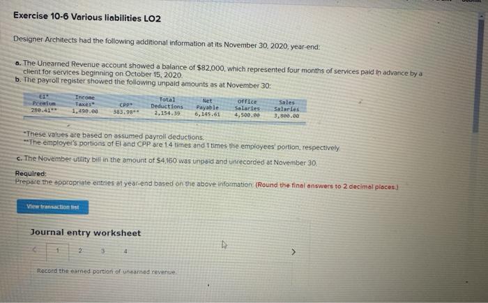  help Exercise 10-6 Various liabilities LO2 Designer Architects had the following