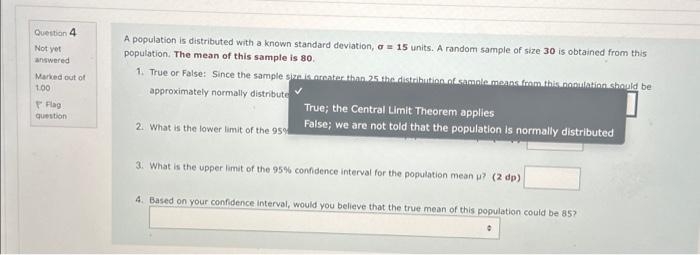 A random sample of size 30 is obtained from this population. The