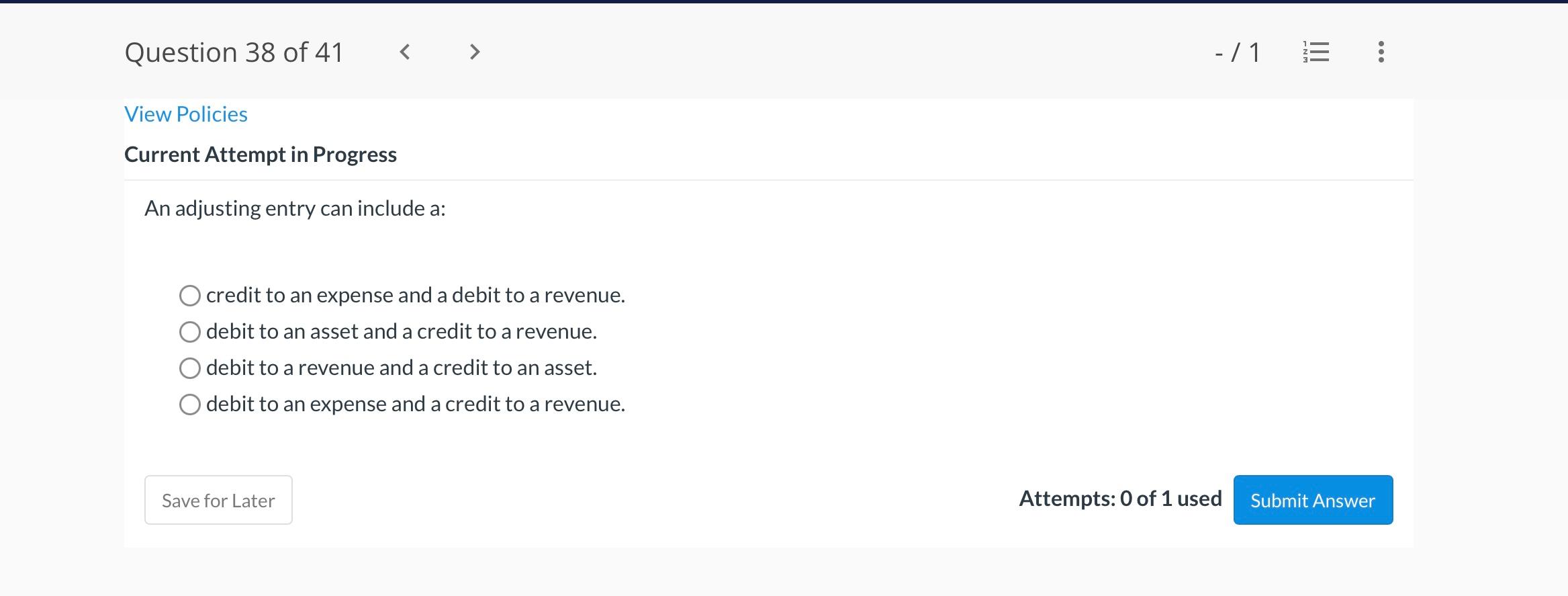 An adjusting entry can include a: credit to an expense and