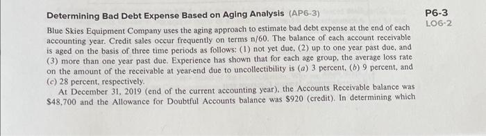  Determining Bad Debt Expense Based on Aging Analysis (AP6-3) Blue Skies