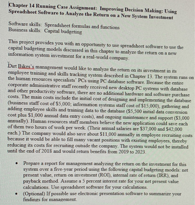  Chapter 14 Running Case Assignment: Improving Decision Making: Using Spreadsheet Software
