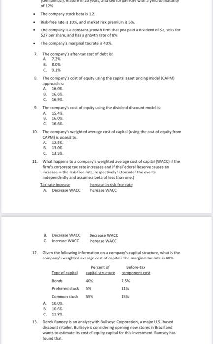 with a coupon rate of 12% Currently, the yield to maturity (YTM
