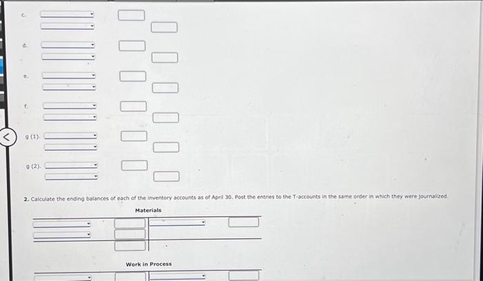 Company had the following balances in its inventory accounts: Work-in-process inventory is