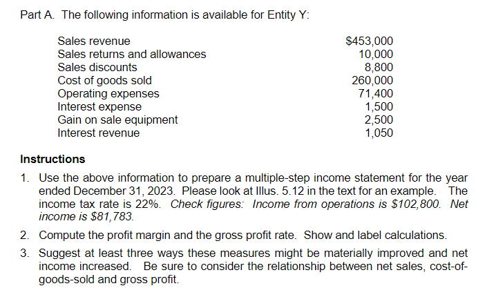 Please help Part A. The following information is available for Entity Y