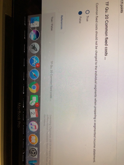  1.11 points TF Qu. 20 Common fixed costs Common fiwed costs