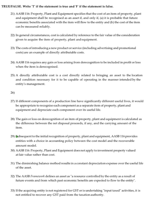  TRUE/FALSE. Write T if the statement is true and F if