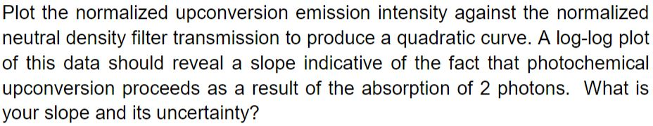 Plot the normalized upconversion emission intensity against the normalized neutral density