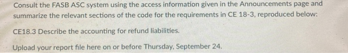  Consult the FASB ASC system using the access information given in